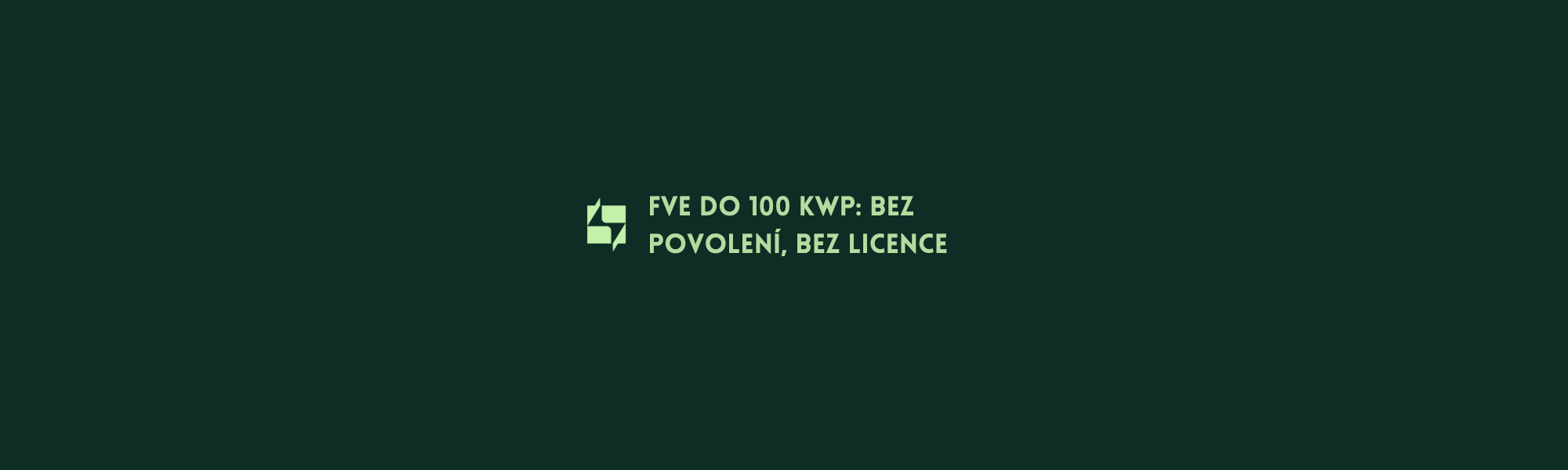 ☀️ FVE do 100 kWp: Bez povolení, bez licence!