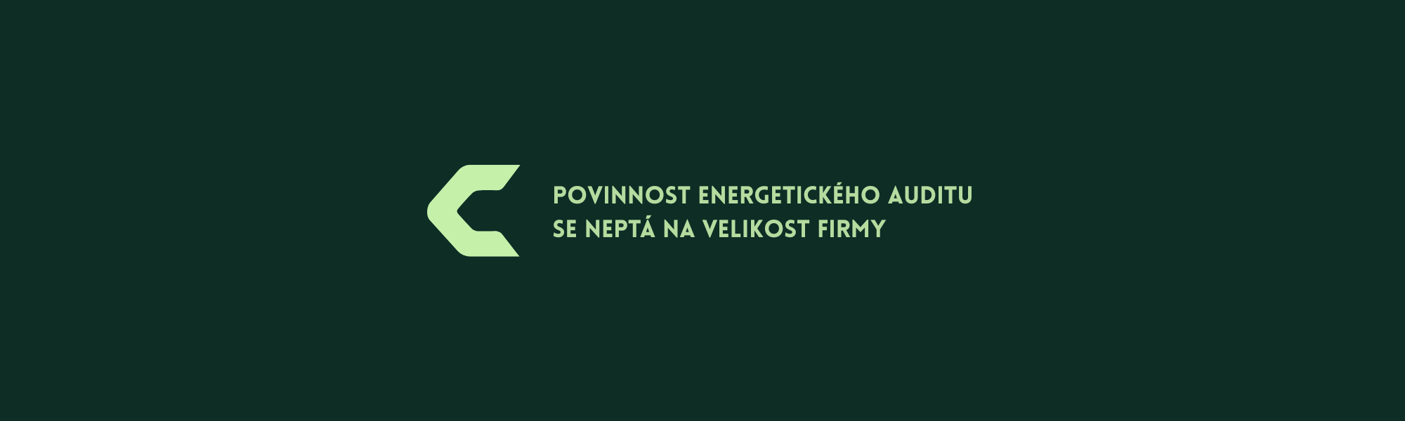 Povinnost Energetického auditu se neptá na velikost firmy.